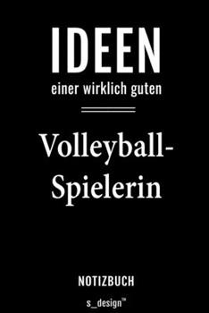 Notizbuch für Volleyball-Spieler / Volleyball-Spielerin: Originelle Geschenk-Idee [120 Seiten liniertes  blanko Papier] (German Edition)