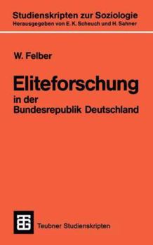 Paperback Eliteforschung in Der Bundesrepublik Deutschland: Analyse, Kritik, Alternativen [German] Book