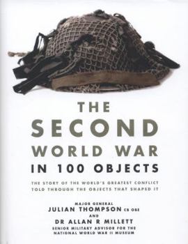 Hardcover Second World War in 100 Objects Book
