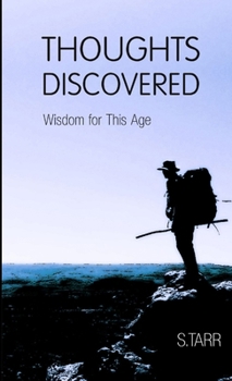 Wisdom for This Age - Book #2 of the Thoughts Discovered