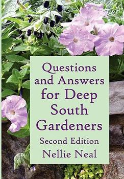 Paperback Questions and Answers for Deep South Gardeners, Second Edition Book