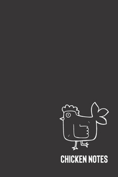 Paperback Chicken Notes: small lined Chicken Notebook / Travel Journal to write in (6'' x 9'') 120 pages Book