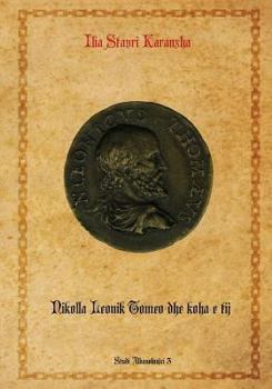 Paperback Nikolla Leonik Tomeo Dhe Koha E Tij [Albanian] Book