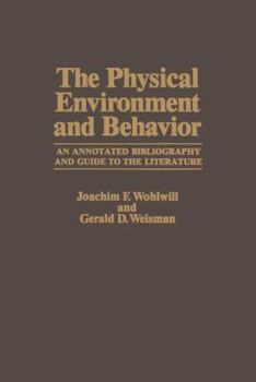 Hardcover The Physical Environment and Behavior Book