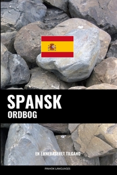 Paperback Spansk ordbog: En emnebaseret tilgang [Danish] Book