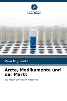 Paperback Ärzte, Medikamente und der Markt [German] Book
