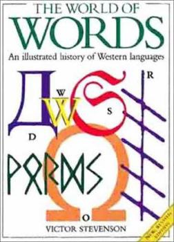 Paperback The World of Words: An Illustrated History of Western Languages Book