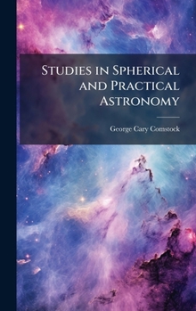 Hardcover Studies in Spherical and Practical Astronomy Book
