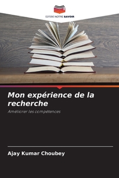 Paperback Mon expérience de la recherche [French] Book