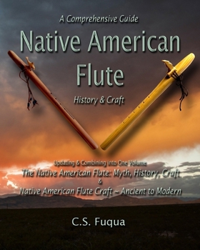 Paperback Native American Flute: A Comprehensive Guide History & Craft Book