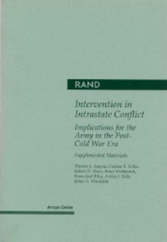Paperback Intervention in Intra-State Conflict, Supplement: Implications for the Army in the Post-Cold War Era: Supplemental Materials Book