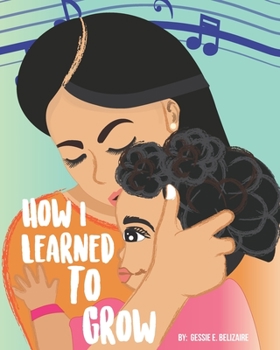 Paperback How I Learned to Grow Book