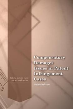 Paperback Compensatory Damages Issues in Patent Infringement Cases Book