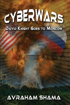 Paperback Cyberwars - David Knight Goes to Moscow Book