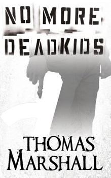 Paperback No More Dead Kids Book