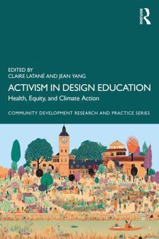 Hardcover Activism in Design Education: Health, Equity, and Climate Action Book