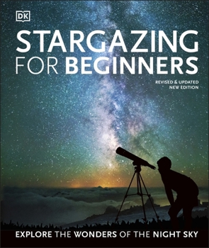 Hardcover Stargazing for Beginners: Explore the Wonders of the Night Sky Book