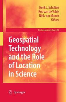 Paperback Geospatial Technology and the Role of Location in Science Book
