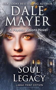 Soul Legacy (Psychic Visions)