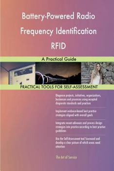 Paperback Battery-Powered Radio Frequency Identification RFID: A Practical Guide Book