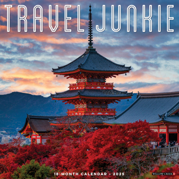 Calendar Travel Junkie 2025 12 X 12 Wall Calendar Book