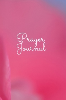 Paperback Prayer Journal: For Women Teens and Kids Book