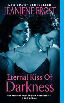 Eternal Kiss of Darkness - Book #2 of the Night Huntress World
