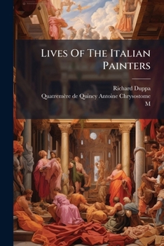Paperback Lives of the Italian Painters: Michel Angelo... Book
