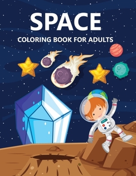 Paperback Space Coloring Book For Adults Book