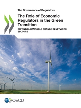 Paperback The Role of Economic Regulators in the Green Transition Book