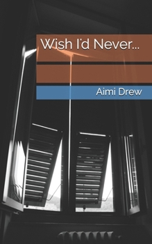 Paperback Wish I'd Never... Book