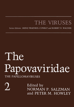 Hardcover The Papovaviridae: The Papillomaviruses Book