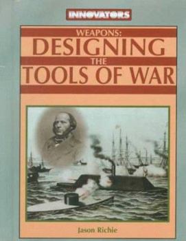 Library Binding Weapons: Designing the Tools of War Book