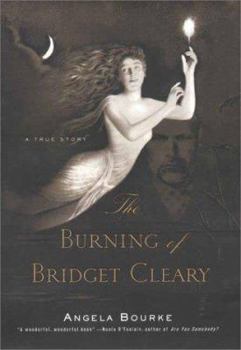 Hardcover The Burning of Bridget Cleary: A True Story Book