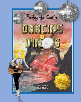 Paperback Parky the Cat's Dancing Dinos Jurassic Parky Book
