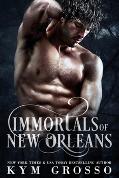 Immortals of New Orleans - Book  of the Immortals of New Orleans