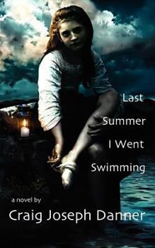 Paperback Last Summer I Went Swimming Book