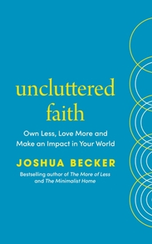 Paperback Uncluttered Faith Book