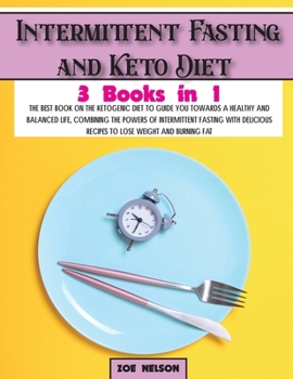 Paperback Intermittent Fasting and Keto Diet: The best book on the ketogenic diet to guide you towards a healthy and balanced life, combining the powers of inte Book