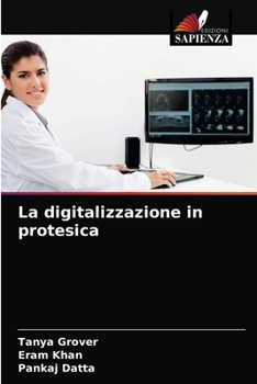 Paperback La digitalizzazione in protesica [Italian] Book