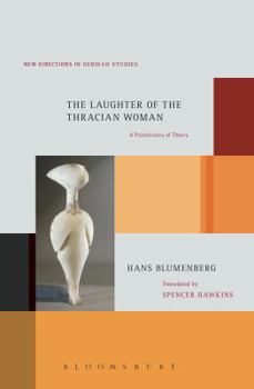 Paperback The Laughter of the Thracian Woman: A Protohistory of Theory Book