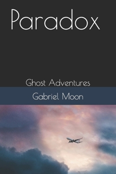 Paradox: Ghost Adventures (Girl's Ghost Club) B0CNHLPGR2 Book Cover