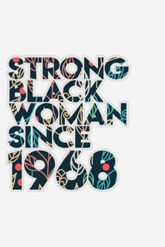 Paperback Strong Black Woman since 1968: African American pride Lined Journal & Diary for writing. 6x9 matte-finish soft cover notebook. Book