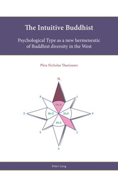 Paperback The Intuitive Buddhist: Psychological Type as a new hermeneutic of Buddhist diversity in the West Book