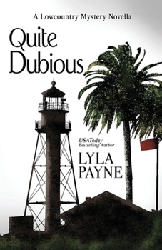 Quite Dubious - Book #9 of the Lowcountry Mysteries