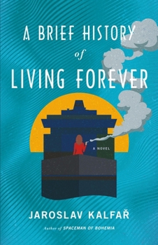 Paperback A Brief History of Living Forever Book