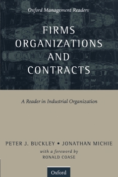 Paperback Firms, Organizations and Contracts: A Reader in Industrial Organization Book