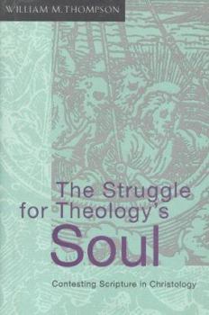 Hardcover The Struggle for Theology's Soul Book