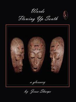 Paperback Words Flowing Up South Book