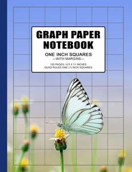 Paperback Graph Paper Notebook: 1 inch squares grid paper notebook with flowers and butterflies, 100 pages, double-sided, non-perforated, 8.5 x 11 Inc Book
